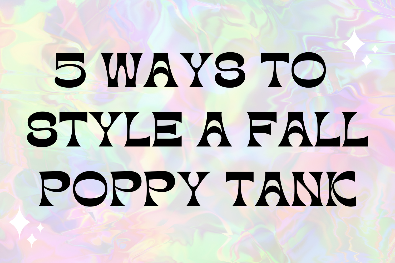 5 Ways To Style A Fall Poppy Tank!