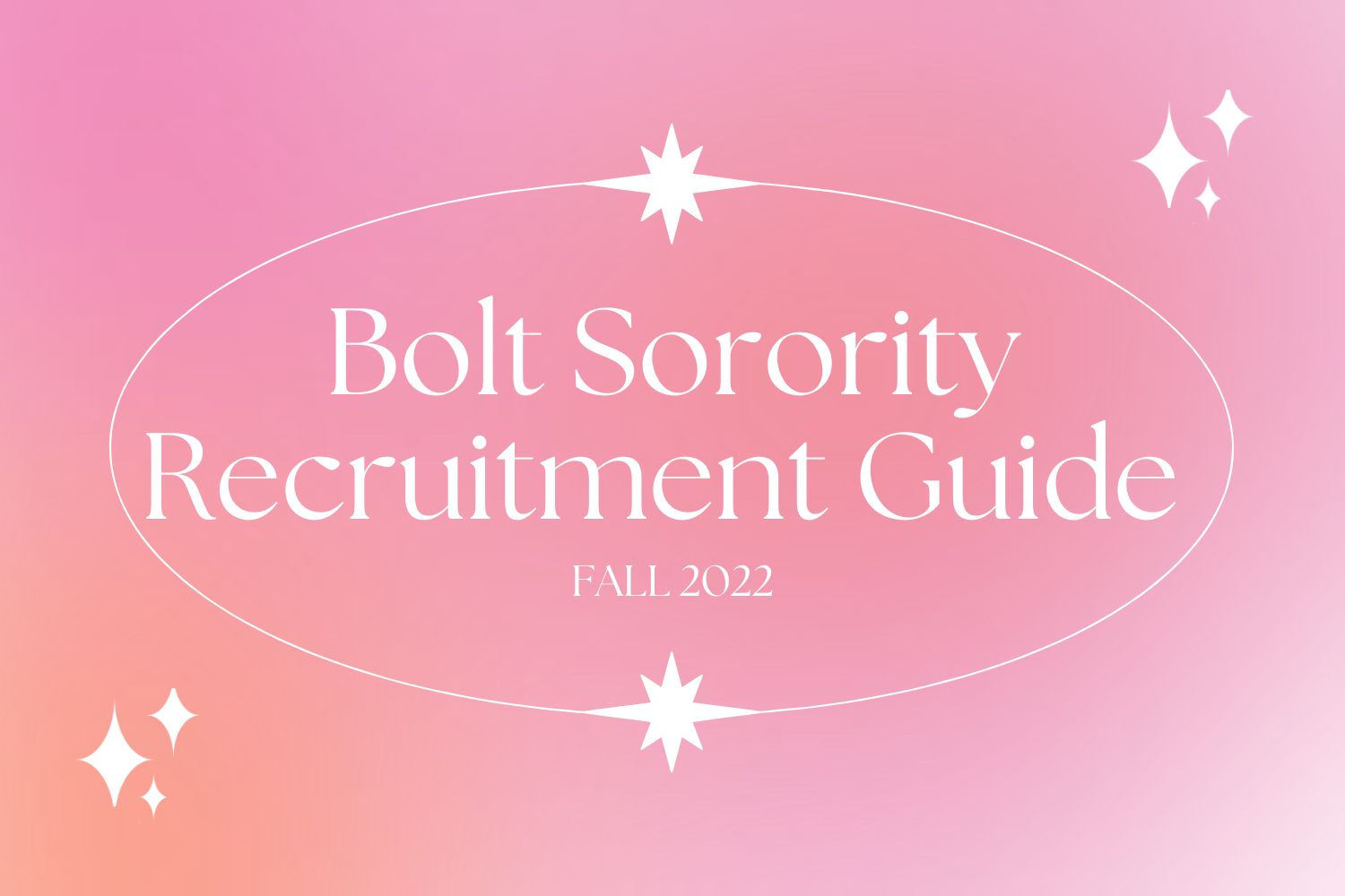 Bolt's Sorority Recruitment Style Guide